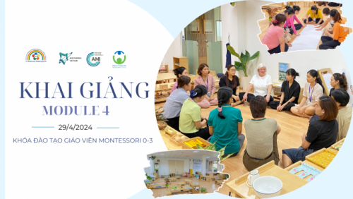 Lễ khai giảng Khóa Đào tạo Giáo viên Montessori AMI 0–3Module 4.